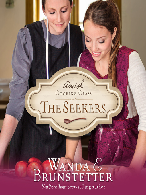 Title details for The Seekers by Wanda E Brunstetter - Available